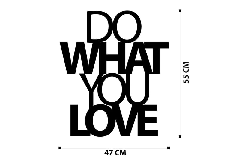 DO WHAT YOU LOVE Väggdekor Svart - Inredning & dekor - Väggdekor - Skyltar - Plåtskylt