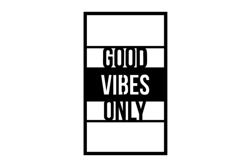 GOOD VIBES ONLY 40 cm Väggdekor Svart - Inredning & dekor - Väggdekor - Skyltar - Plåtskylt