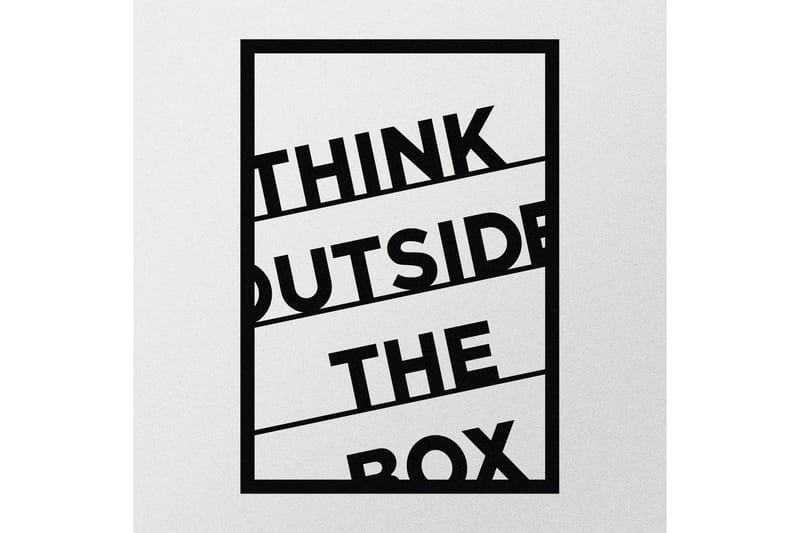 THINK OUTSIDE THE BOX 50 cm Väggdekor Svart - Inredning & dekor - Väggdekor - Skyltar - Plåtskylt